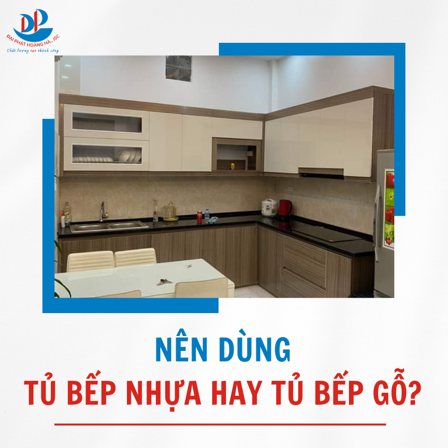 NÊN DÙNG TỦ BẾP NHỰA ZUKOPLAST HAY TỦ BẾP GỖ?